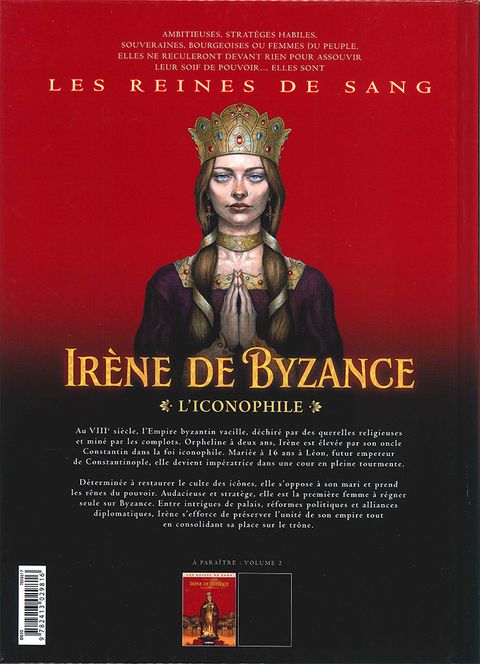 Aperçu de l'album Les Reines de sang - Irène de Byzance - "L'Iconophile" tome 1 - Volume 1