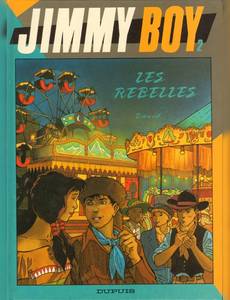 Aperçu 1 de l'album Jimmy Boy tome 2 - Les rebelles