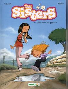 Aperçu 1 de l'album Les Sisters tome 8 - Tout pour Lui Plaire!