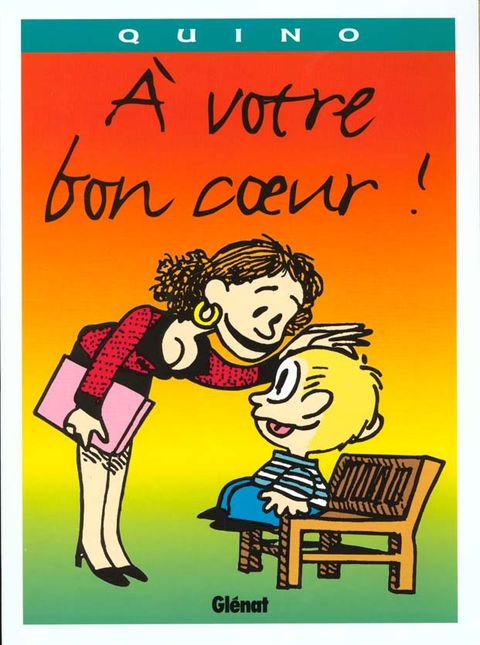 Couverture de l'album A votre Bon Coeur