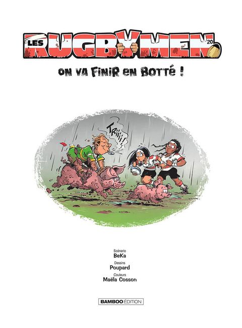 Aperçu de l'album Les Rugbymen tome 20 - On va finir en botté !