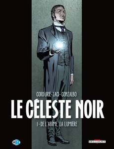 Aperçu 1 de l'album Le Céleste Noir tome 1 - De l'Abîme, la Lumière