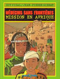 Aperçu 1 de l'album Médecins sans Frontières tome 1 - Mission en Afrique