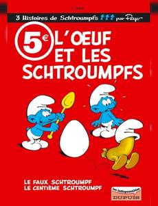 Couverture de l'album L’œuf et les Schtroumpfs/Le faux Schtroumpf/Le centième Schtroumpf
