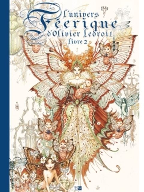 Couverture de l'album L'Univers Féerique d'Olivier Ledroit