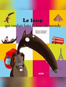 Couverture de l'album Le Loup qui Voulait Faire le Tour du Monde