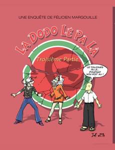 Aperçu 1 de l'album La Dodo Lé Pa Là tome 3 - La dodo lé pas la