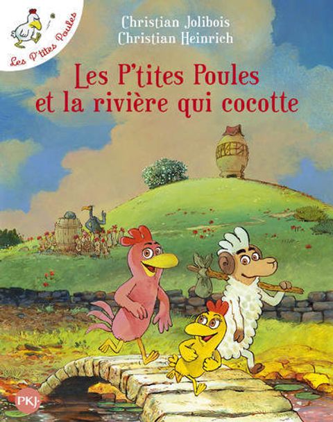 Couverture de l'album Les P’tites Poules et la rivière qui cocotte