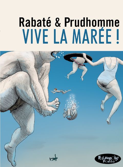 Couverture de l'album Vive la marée - Edition poche
