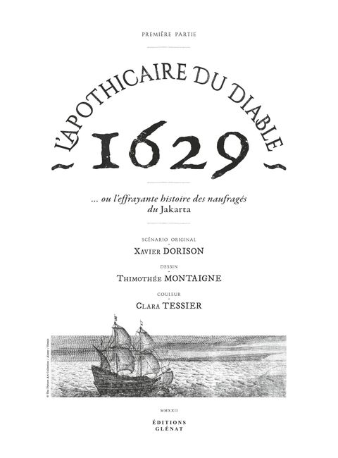 Aperçu de l'album 1629... ou l’effrayante histoire des naufragés du Jakarta tome 1 - L'apothicaire du diable