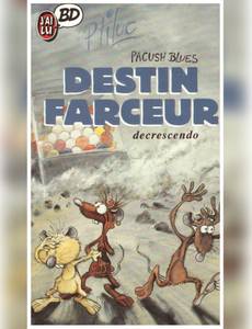 Couverture de l'album Bidon cinq : Destin farceur decrescendo