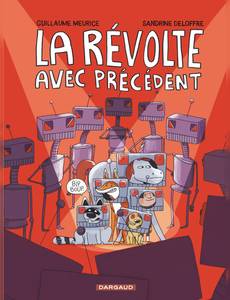 Aperçu 1 de l'album La révolte sans précédent tome 3