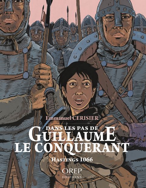 Couverture de l'album Dans les pas de Guillaume le Conquérant : Hastings 1066