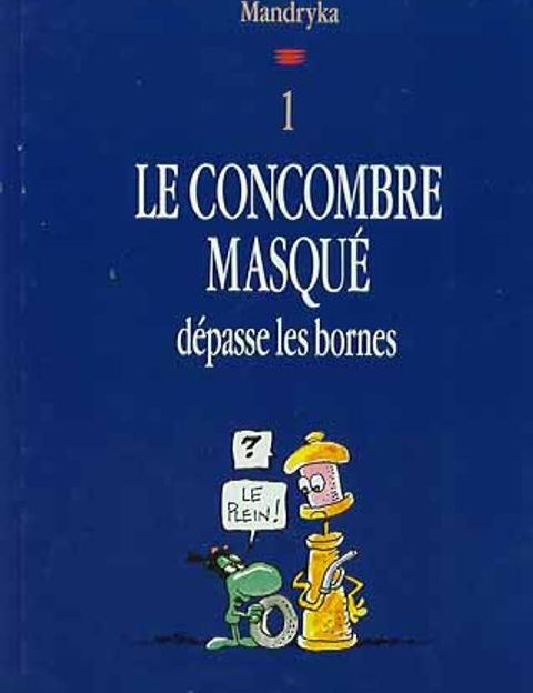 Couverture de l'album Le Concombre Masqué dépasse les bornes