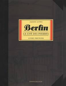 Aperçu 1 de l'album Berlin (Lutes) tome 1 - La Cité des Pierres