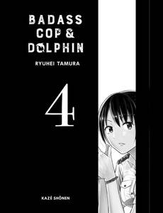 Aperçu 4 de l'album Badass Cop & Dolphin tome 4