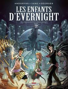 Aperçu 1 de l'album Les Enfants d'Evernight tome 2 - L'Orphelinat du Cheval Pendu