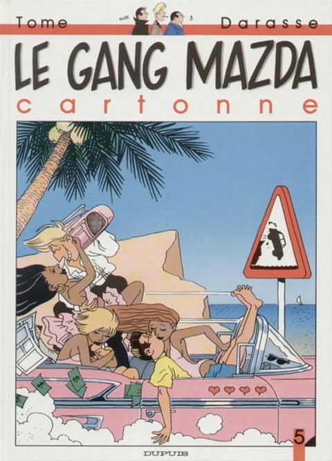 Couverture de l'album Le Gang Mazda tome 5 - Le Gang Mazda cartonne
