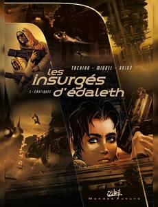 Aperçu 1 de l'album Les Insurgés d'Edaleth tome 1 - Cantiques