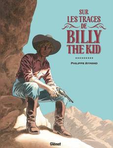 Couverture de la série Sur les Traces de Billy the Kid
