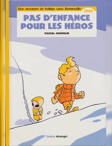Couverture de la série Pas d'Enfance pour les Héros