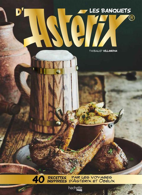 Couverture de l'album Les banquets d'Astérix (40 recettes)