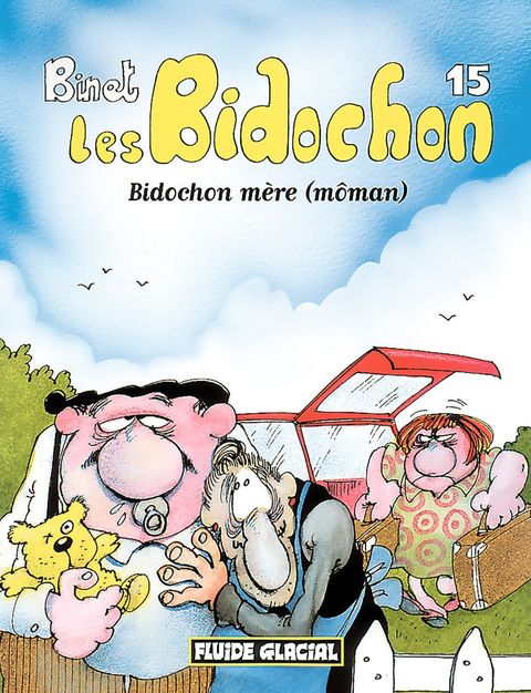 Couverture de l'album Bidochon Mère (môman)