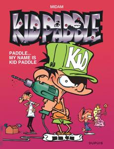 Couverture de l'album Paddle... My Name Is Kid Paddle
