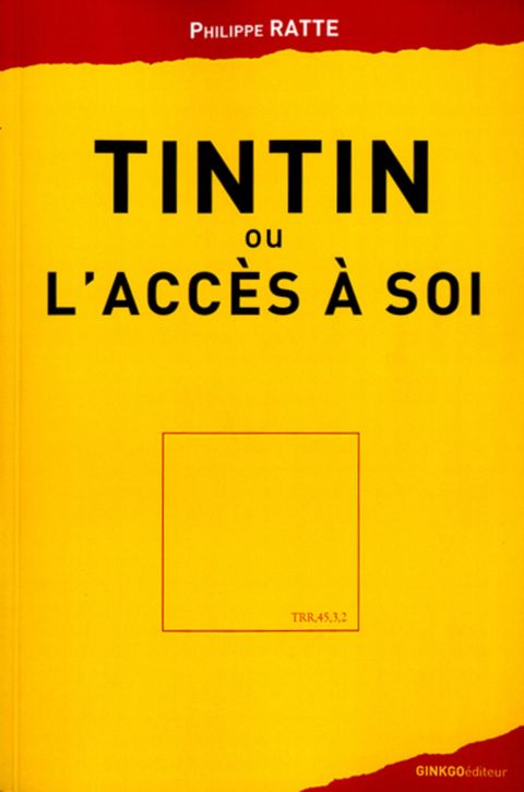 Couverture de l'album Tintin ou l'accès à soi