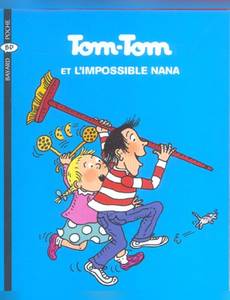 Couverture de l'album Tom-Tom et l'Impossible Nana