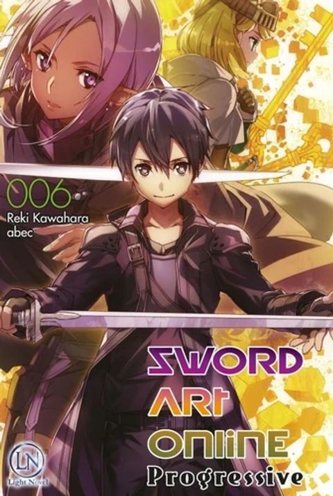 Couverture de l'album Sword Art Online Progressive Tome 6 - Volume 6