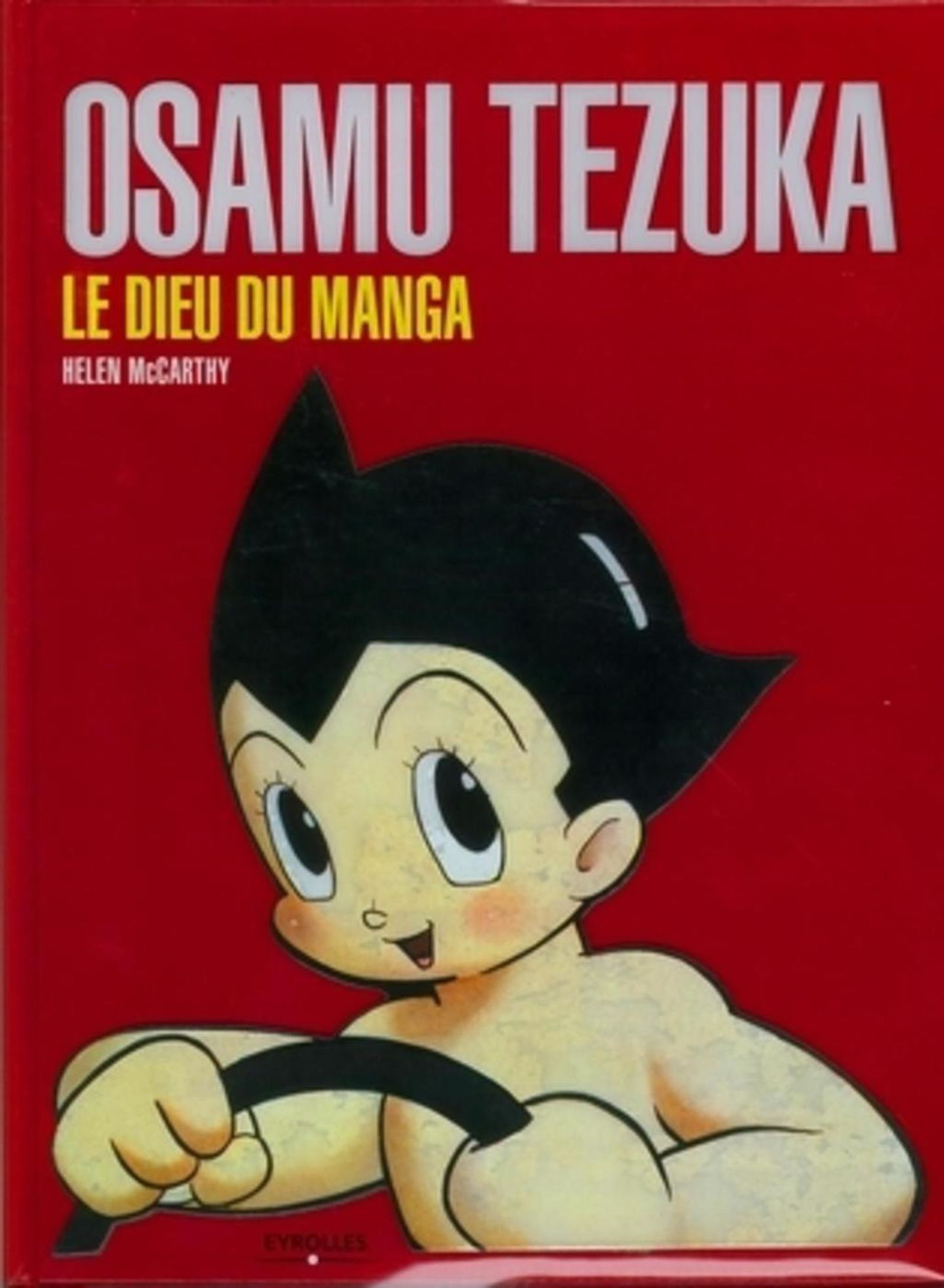 Osamu Tezuka - Le Dieu du manga - Bubble BD, Comics et Mangas