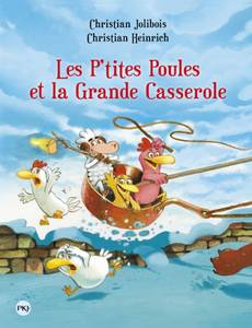 Couverture de l'album Les P'tites Poules et la grande casserole