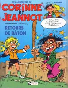 Aperçu 1 de l'album Corinne et Jeannot tome 5 - Retours de bâton