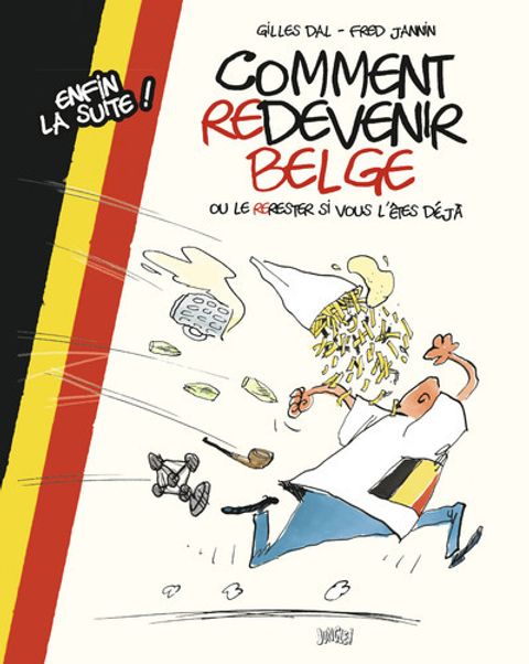 Couverture de l'album Comment redevenir Belge ou le rerester si vous l'êtes déjà
