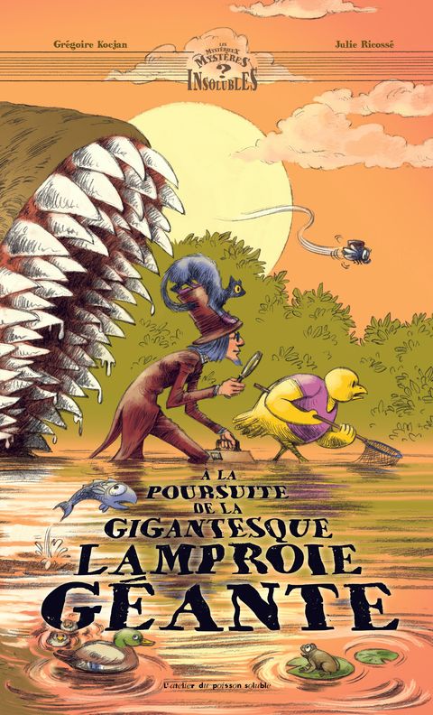 Couverture de l'album A la poursuite de la gigantesque lamproie géante
