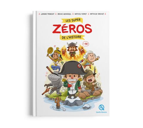 Couverture de l'album Les Super zero de l'histoire 