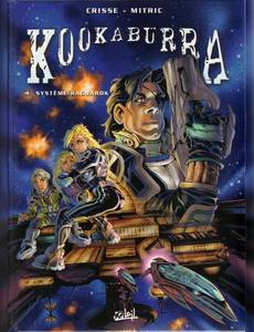 Aperçu 1 de l'album Kookaburra tome 4 - Système Ragnarok