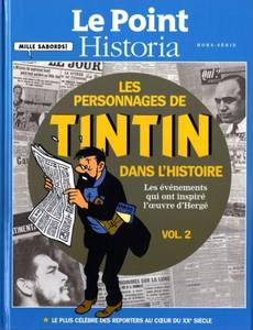 Couverture de l'album Les personnages de Tintin dans l'Histoire - Les évènements qui ont inspirés l'œuvre d'Hergé (Vol. 2)