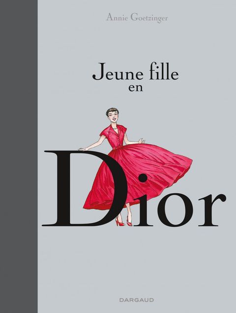 Couverture de l'album Jeune Fille en Dior - Edition augmentée