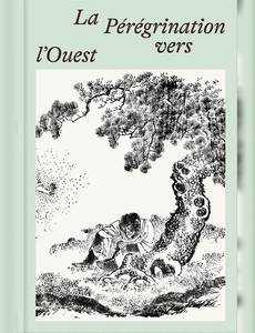 Couverture de la série La pérégrination vers l'Ouest - Intégrale des estampes de l'édition japonaise de 1806-1837