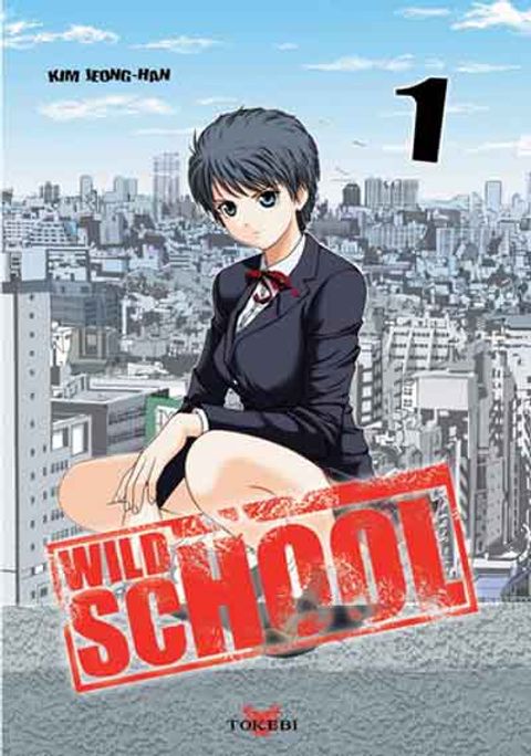 Couverture de l'album Wild School, Tome 1 :