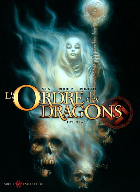 Couverture de l'album L'Ordre des Dragons - Intégrale