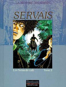 Aperçu 1 de l'album La mémoire des arbres tome 4 - Les Seins de Cafe Tome 2