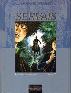 Aperçu 1 de l'album La mémoire des arbres tome 4 - Les Seins de Cafe Tome 2