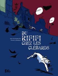 Couverture de la série Du rififi chez les clébards