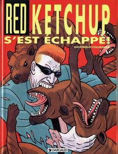 Couverture de l'album Red Ketchup s'est Echappé !