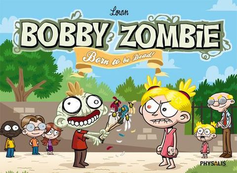 Couverture de la série Bobby Zombie