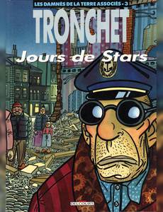 Aperçu 1 de l'album Les Damnés de la Terre Associés tome 3 - Jours de Stars
