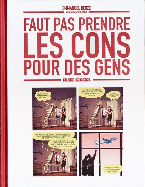 Couverture de l'album Faut pas prendre les cons pour des gens tome 1